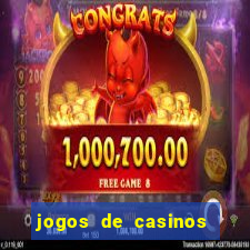 jogos de casinos gratis maquinas