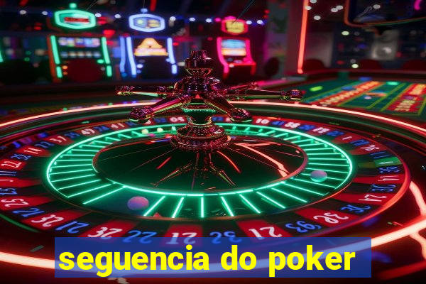 seguencia do poker