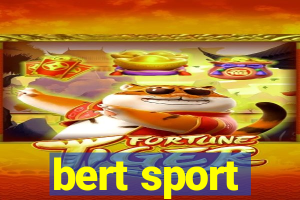 bert sport