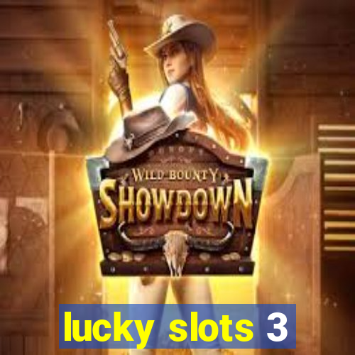 lucky slots 3