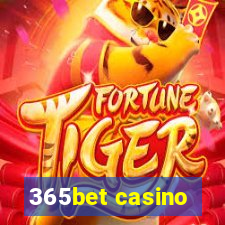 365bet casino