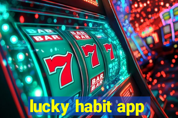 lucky habit app