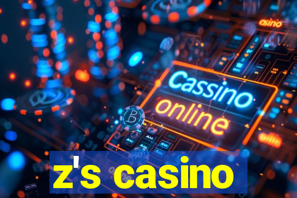 z's casino