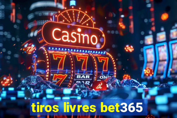 tiros livres bet365