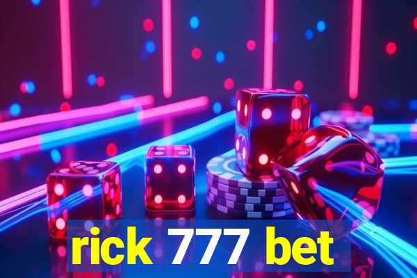 rick 777 bet