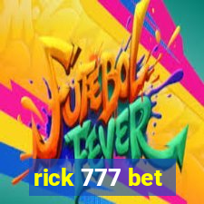 rick 777 bet