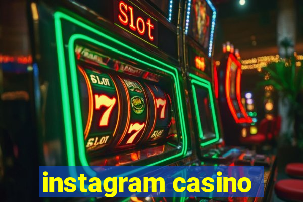 instagram casino