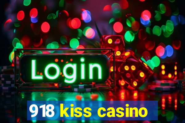 918 kiss casino