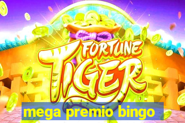 mega premio bingo