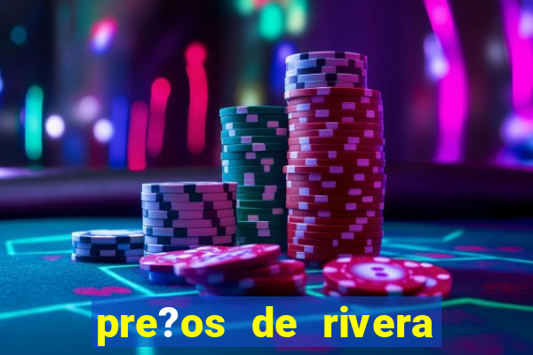 pre?os de rivera casino & resort