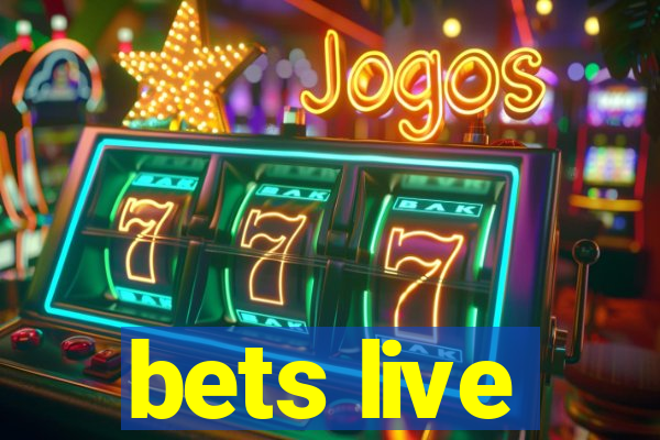 bets live