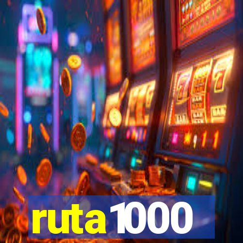 ruta1000