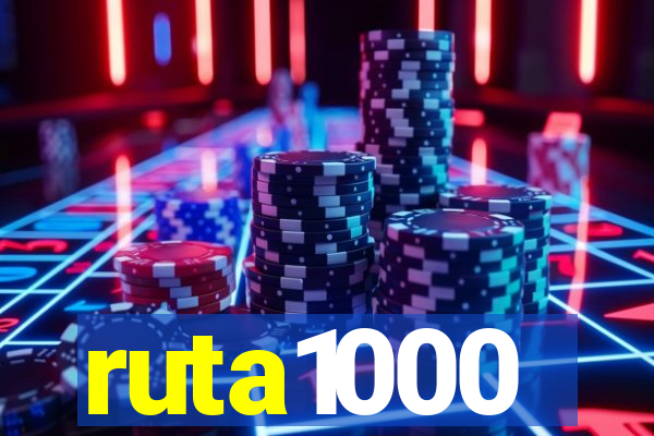 ruta1000