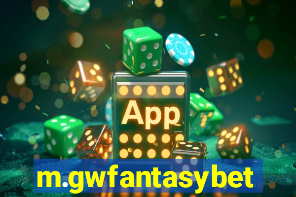 m.gwfantasybet