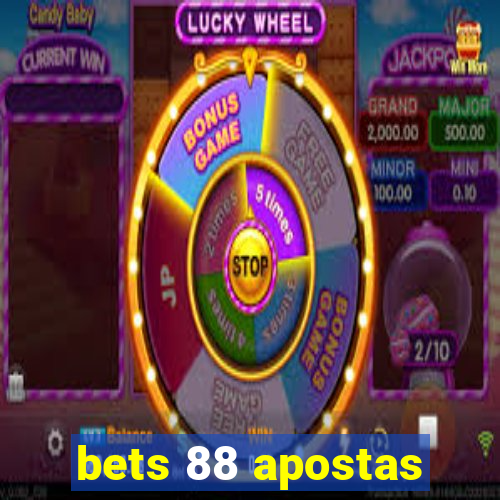 bets 88 apostas