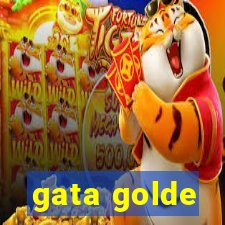 gata golde