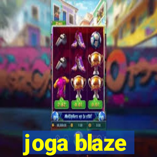 joga blaze