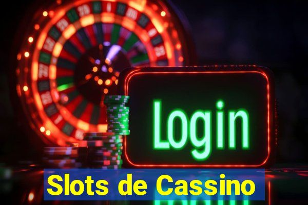 Slots de Cassino