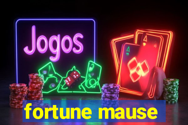 fortune mause