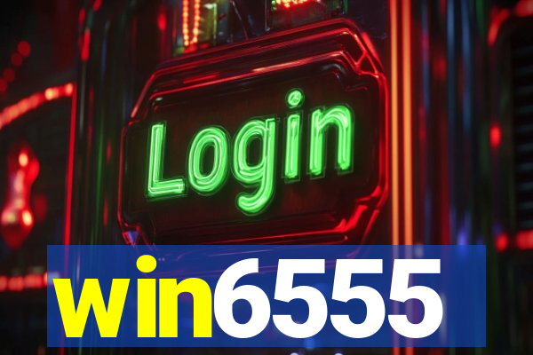 win6555