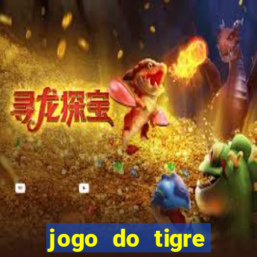 jogo do tigre aposta de 5 reais