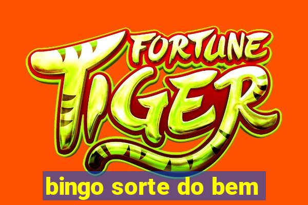 bingo sorte do bem