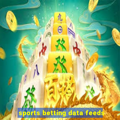 sports betting data feeds