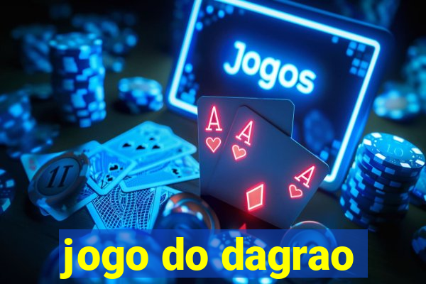 jogo do dagrao