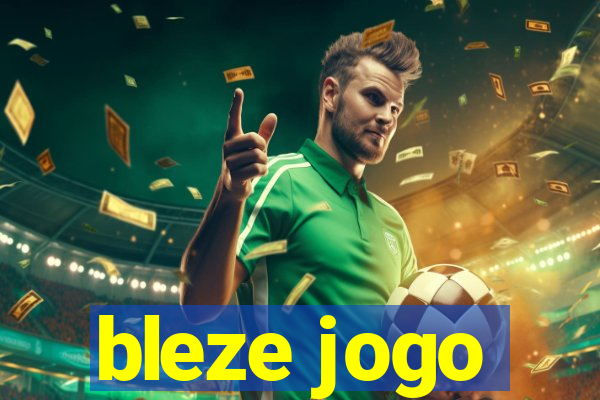 bleze jogo