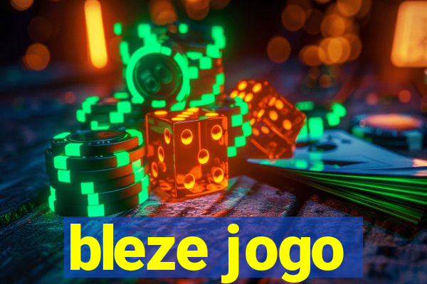 bleze jogo