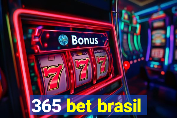 365 bet brasil