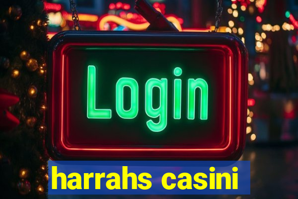 harrahs casini