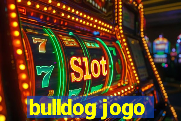 bulldog jogo