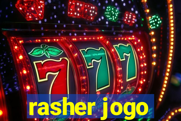 rasher jogo