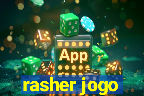 rasher jogo