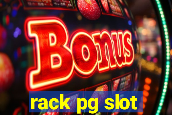 rack pg slot