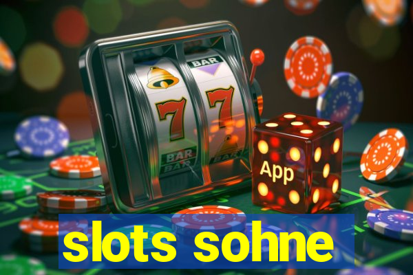 slots sohne