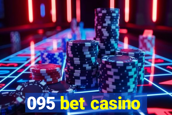 095 bet casino