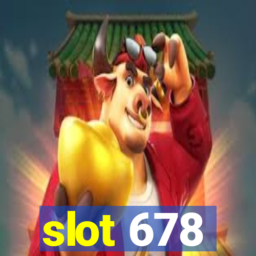 slot 678