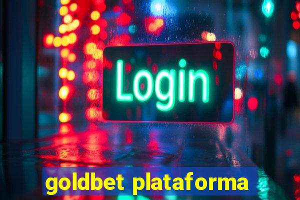 goldbet plataforma