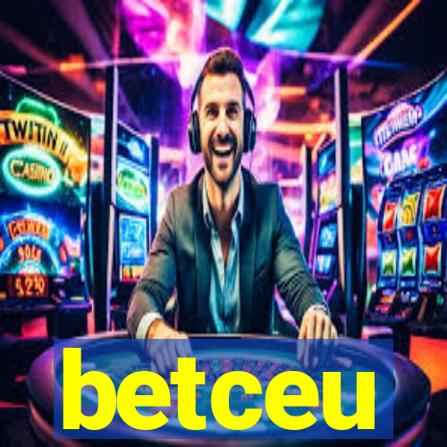 betceu