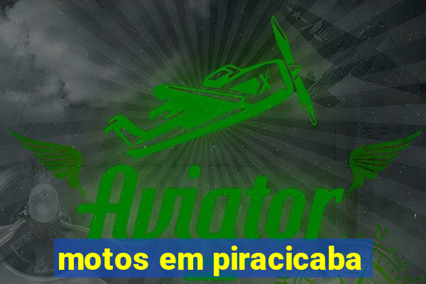 motos em piracicaba