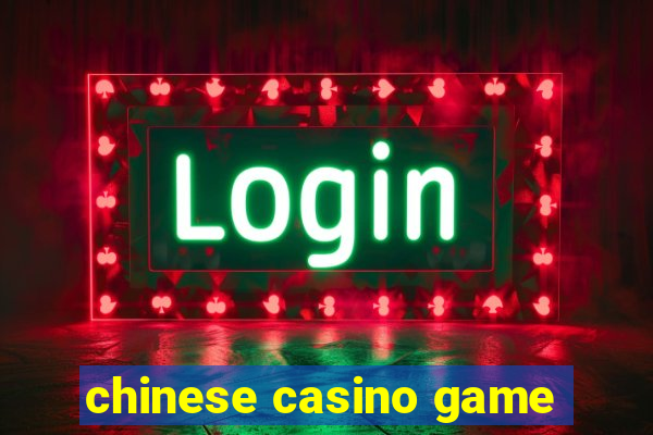 chinese casino game