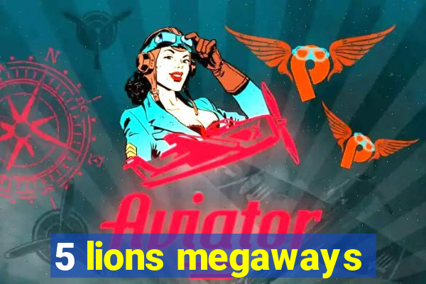 5 lions megaways