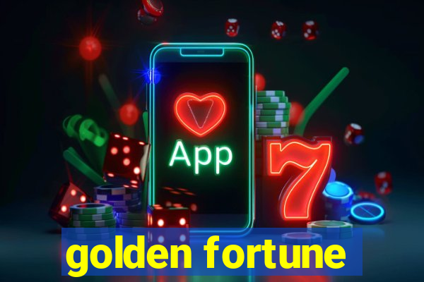 golden fortune