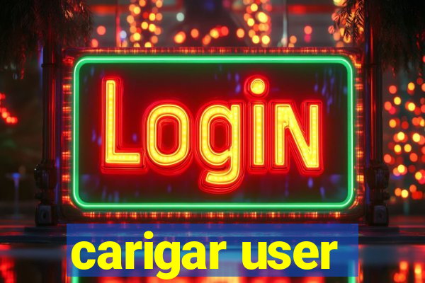 carigar user