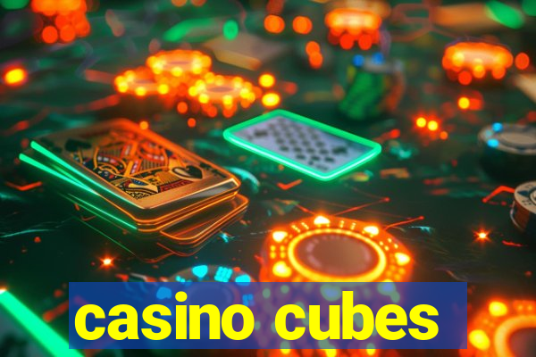 casino cubes