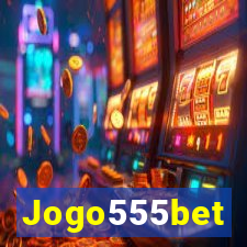 Jogo555bet