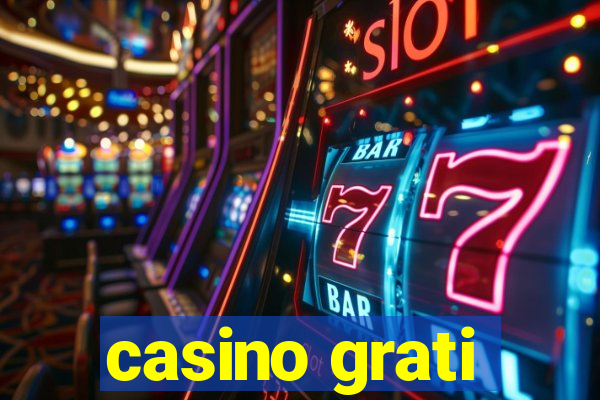 casino grati