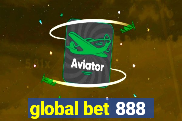 global bet 888